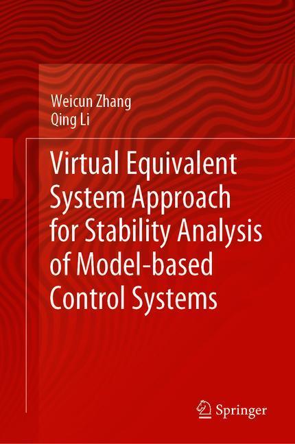 Virtual Equivalent System Approach for Stability Analysis of Model-based Control Systems main product photo