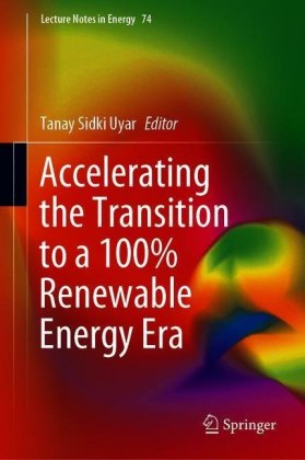 Accelerating the Transition to a 100% Renewable Energy Era