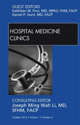 Volume 2, Issue 2, An issue of Hospital Medicine Clinics - E-Book