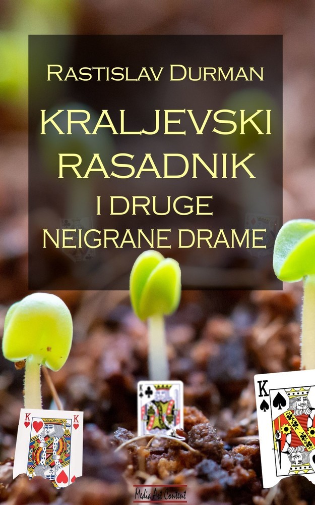 Kraljevski rasadnik i druge neigrane drame main product photo