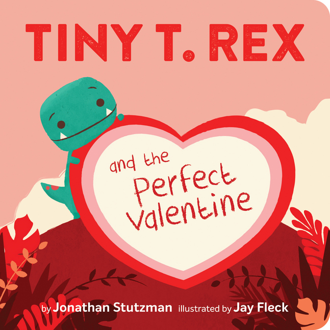 Tiny T. Rex and the Perfect Valentine main product photo