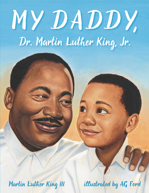 My Daddy, Dr. Martin Luther King, Jr. main product photo