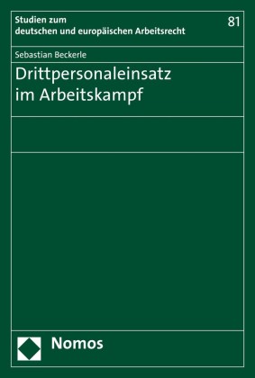 Drittpersonaleinsatz im Arbeitskampf