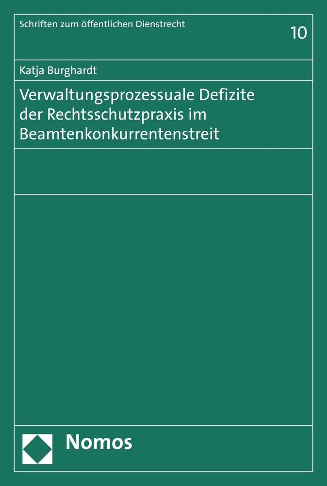 Verwaltungsprozessuale Defizite der Rechtsschutzpraxis im Beamtenkonkurrentenstreit main product photo