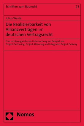 Die Realisierbarkeit von Allianzverträgen im deutschen Vertragsrecht