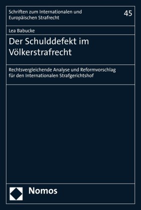 Der Schulddefekt im Völkerstrafrecht