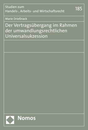 Der Vertragsübergang im Rahmen der umwandlungsrechtlichen Universalsukzession