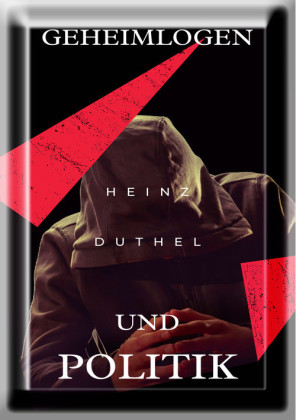"Globale Geheimlogen und Politik"