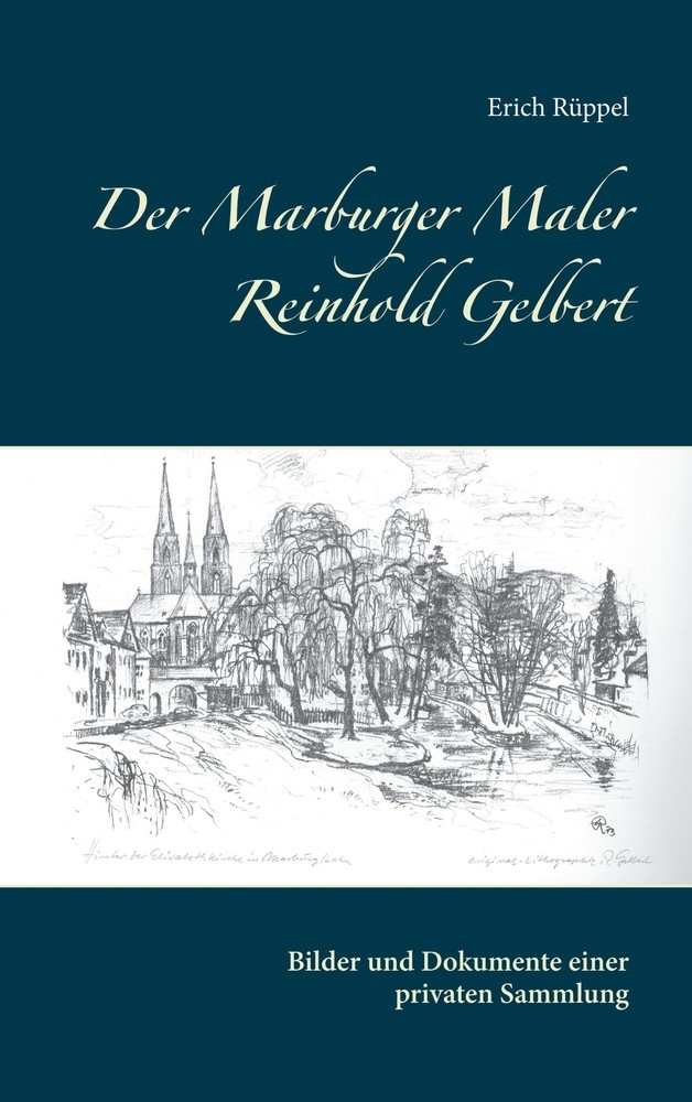 Der Marburger Maler Reinhold Gelbert main product photo