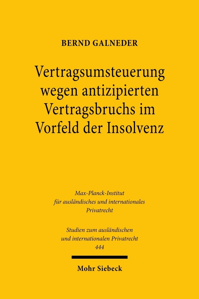 Vertragsumsteuerung wegen antizipierten Vertragsbruchs im Vorfeld der Insolvenz main product photo