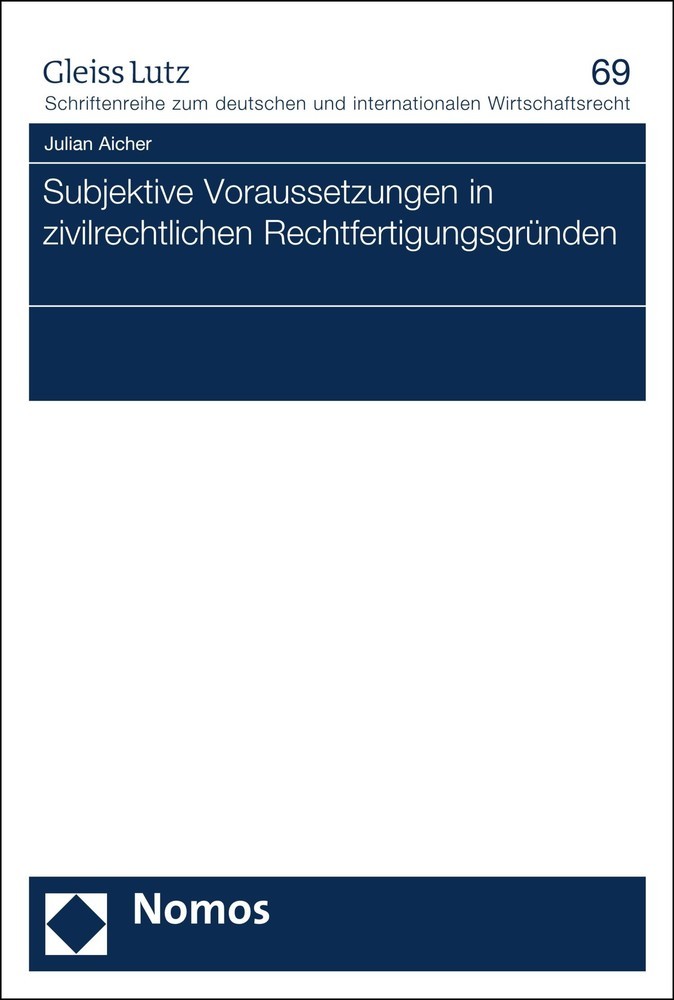 Subjektive Voraussetzungen in zivilrechtlichen Rechtfertigungsgründen main product photo