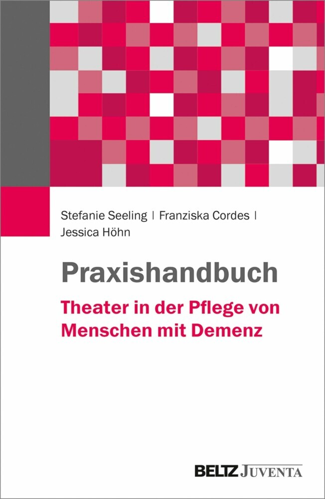 Praxishandbuch Theater in der Pflege von Menschen mit Demenz main product photo