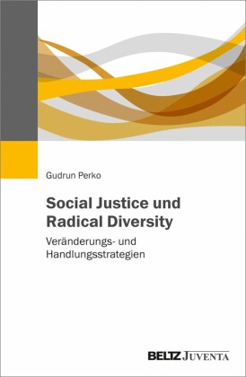 Social Justice und Radical Diversity