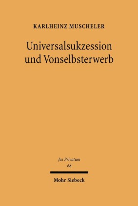 Universalsukzession und Vonselbsterwerb