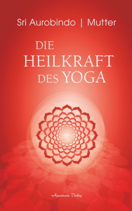 Die Heilkraft des Yoga