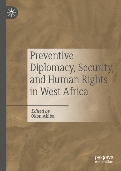 Preventive Diplomacy, Security, and Human Rights in West Africa main product photo