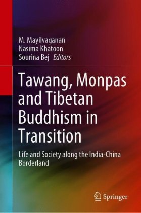 Tawang, Monpas and Tibetan Buddhism in Transition