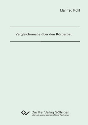 Vergleichsma&#xDF;e &#xFC;ber den K&#xF6;rperbau