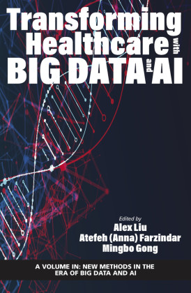 Transforming Healthcare with Big Data and AI