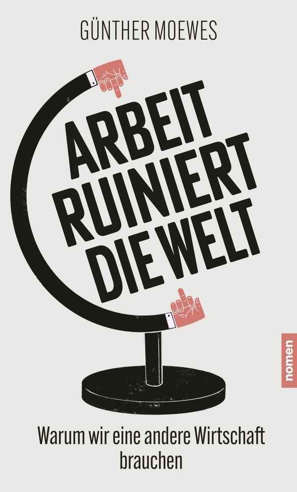 Arbeit ruiniert die Welt main product photo