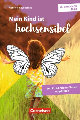 Mein Kind ist hochsensibel