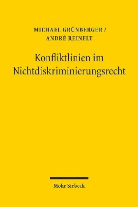 Konfliktlinien im Nichtdiskriminierungsrecht
