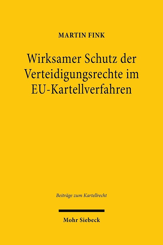 Wirksamer Schutz der Verteidigungsrechte im EU-Kartellverfahren main product photo