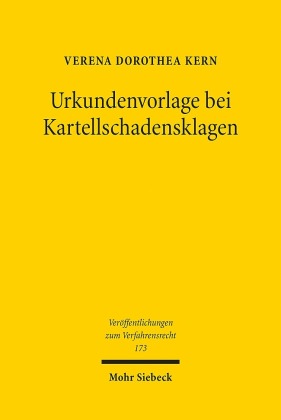 Urkundenvorlage bei Kartellschadensklagen