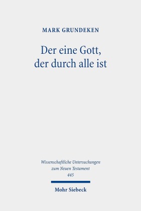 Der eine Gott, der durch alle ist