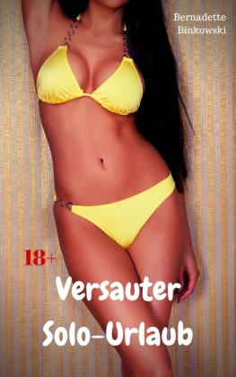 Versauter Solo-Urlaub