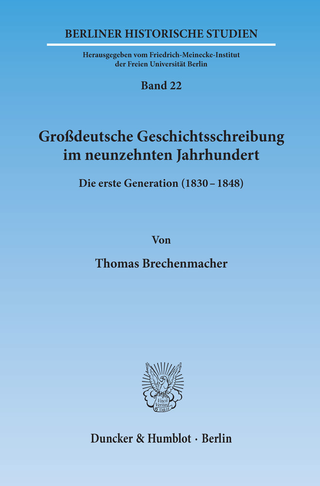 Großdeutsche Geschichtsschreibung im neunzehnten Jahrhundert. main product photo