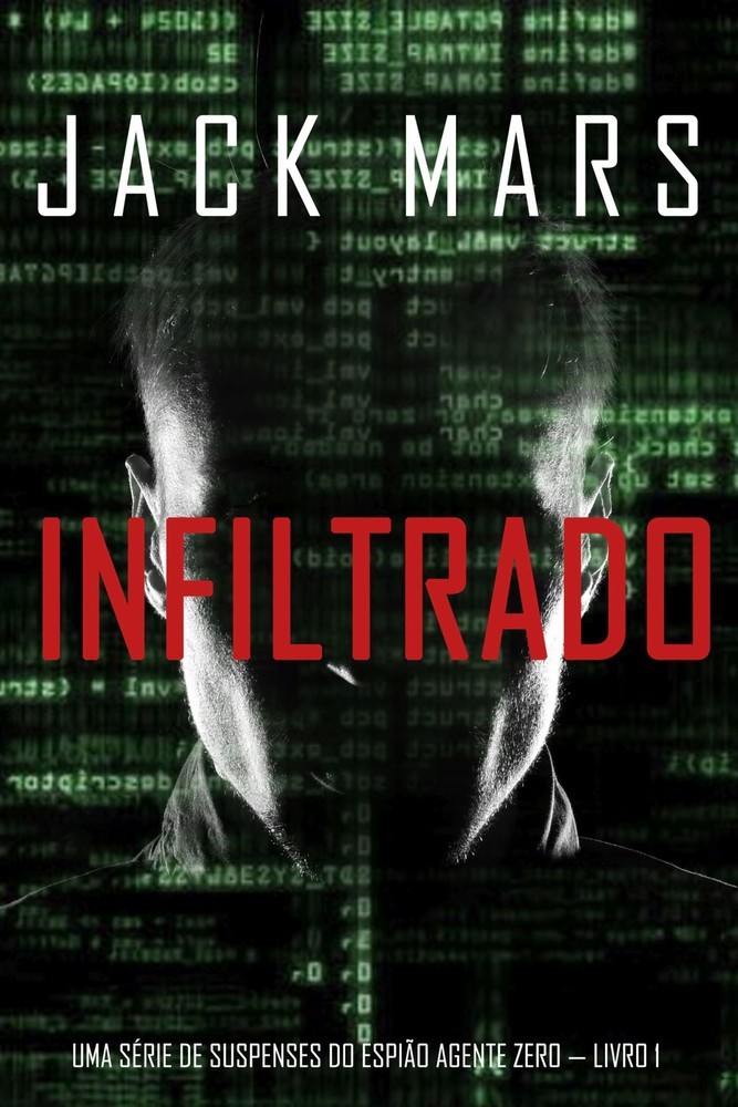 Infiltrado: Uma série de suspenses do espião Agente Zero - Livro nº1 main product photo