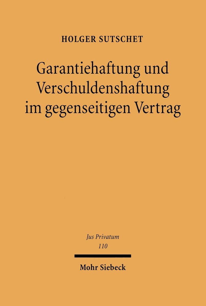Garantiehaftung und Verschuldenshaftung im gegenseitigen Vertrag main product photo