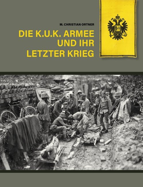 Die k.u.k. Armee und ihr letzter Krieg main product photo