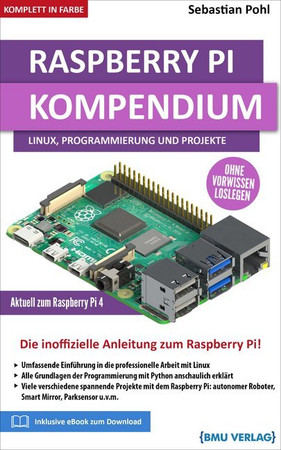 Raspberry Pi Kompendium: Linux, Programmierung und Projekte main product photo