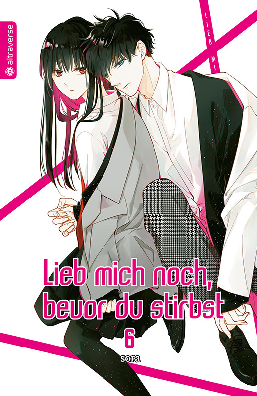 Lieb mich noch, bevor du stirbst. Bd.6 main product photo
