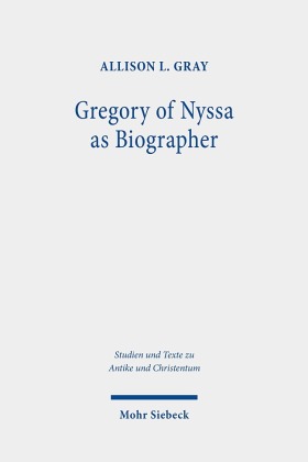 Gregory of Nyssa as Biographer