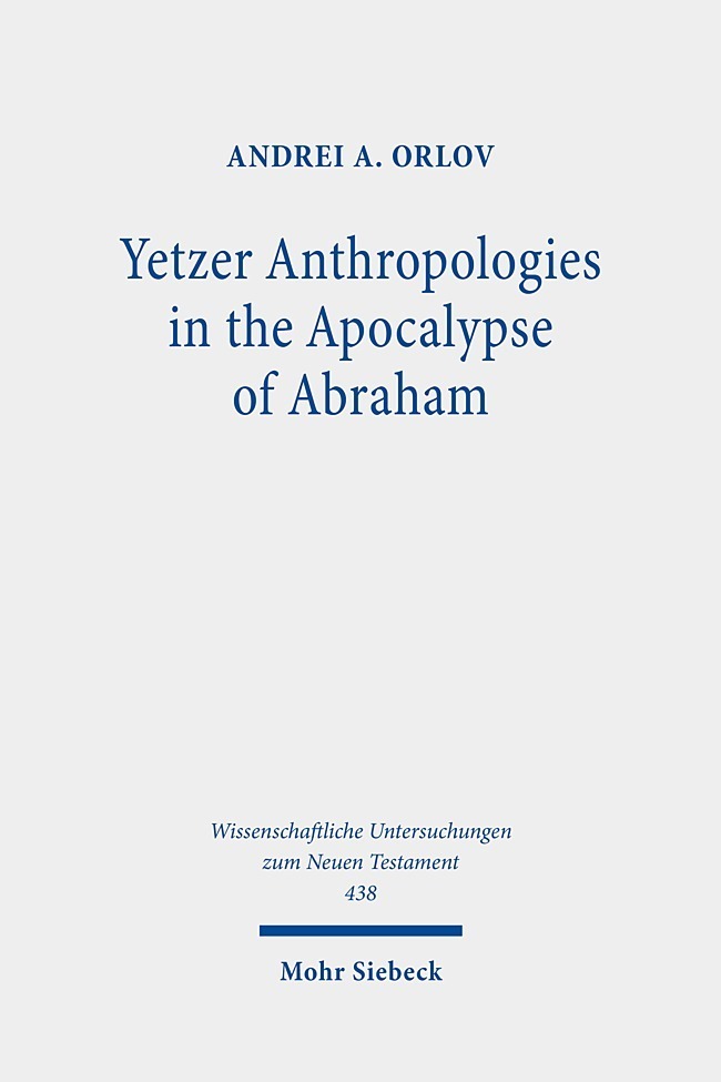 Yetzer Anthropologies in the Apocalypse of Abraham main product photo