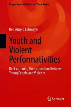 Youth and Violent Performativities