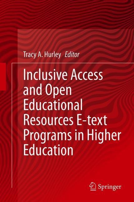 Inclusive Access and Open Educational Resources E-text Programs in Higher Education main product photo