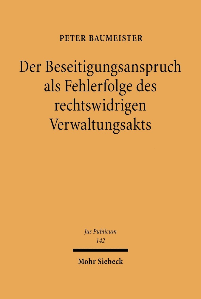 Der Beseitigungsanspruch als Fehlerfolge des rechtswidrigen Verwaltungsakts main product photo