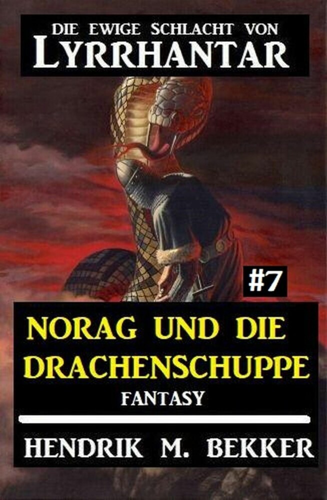 Norag und die Drachenschuppe Die Ewige Schlacht von Lyrrhantar #7 main product photo