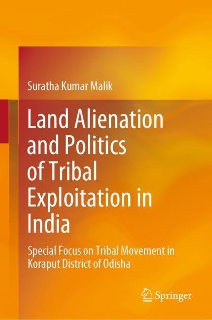 Land Alienation and Politics of Tribal Exploitation in India main product photo
