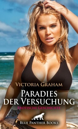 Paradies der Versuchung | Erotische Geschichte