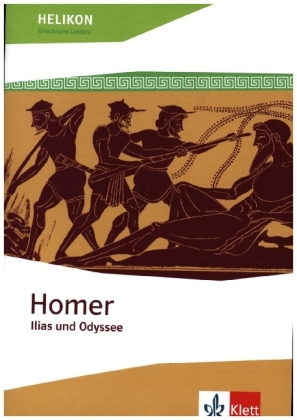 Homer. Ilias und Odyssee