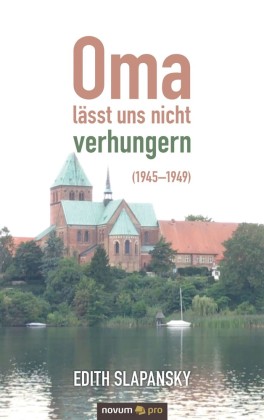 Oma lässt uns nicht verhungern (1945-1949)