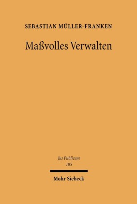 Maßvolles Verwalten