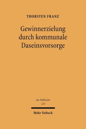 Gewinnerzielung durch kommunale Daseinsvorsorge