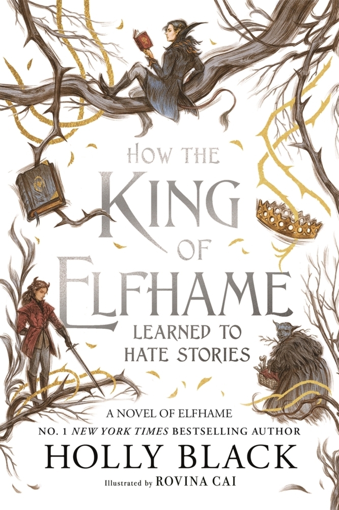 How the King of Elfhame Learned to Hate Stories (The Folk of the Air series) main product photo
