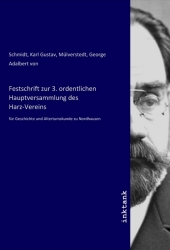 Festschrift zur 3. ordentlichen Hauptversammlung des Harz-Vereins